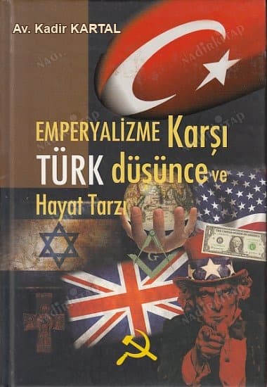 Emperyalizme Karşı Türk Düşünce ve Hayat Tarzı